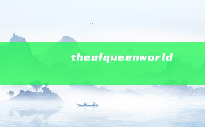 theofqueenworld