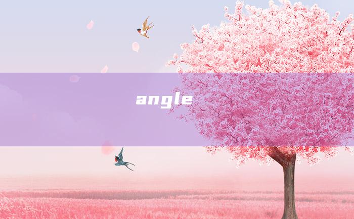 angle